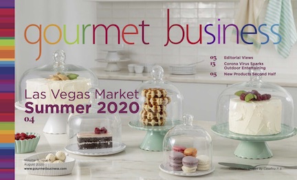 Gourmet Business August '20 - Las Vegas Summer Market Preview